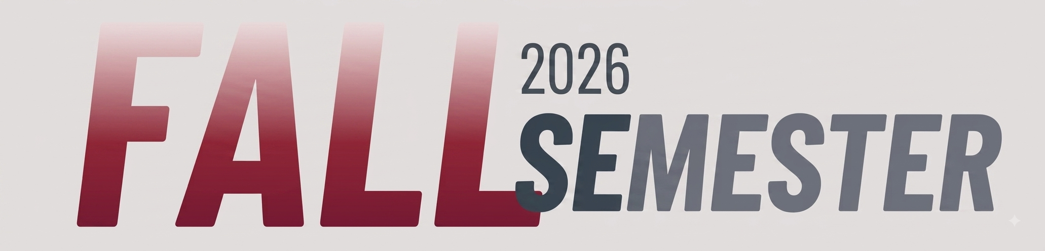 Fall 2026 Semester